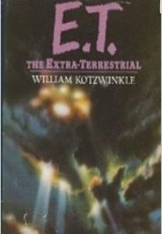 ET the Extraterrestial (William Kotzwinkle)