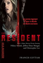 The Resident (Francis Cottam)