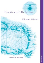 Poetics of Relation (Édouard Glissant)