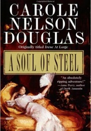 Soul of Steel (Carol Nelson Douglas)