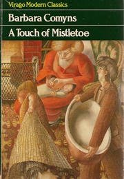 A Touch of Mistletoe (Barbara Comyns)