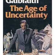 The Age of Uncertainty