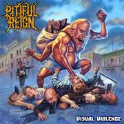 Pitiful Reign - Visual Violence