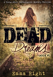 Dead Dreams (Emma Right)