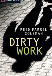 Dirty Work (Reed Farrel Coleman)