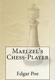 MAELZEL&#39;s CHESS-PLAYER (Edgar Allan Poe)