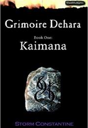 The Grimoire of Deharan Magick: Kaimana (2005)