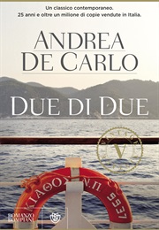 Due Di Due (Andrea De Carlo)