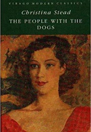 The People With the Dogs (Christina Stead)