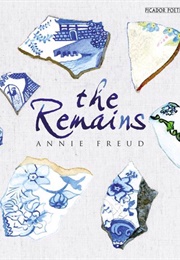 The Remains (Annie Freud)