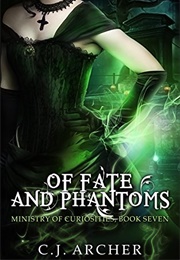 Of Fates and Phantoms (C.J. Archer)