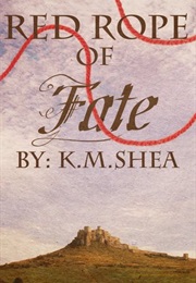 Red Rope of Fate (K.M. Shea)