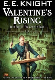 Valentine&#39;s Rising (E.E. Knight)