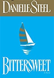 Bittersweet (Danielle Steel)