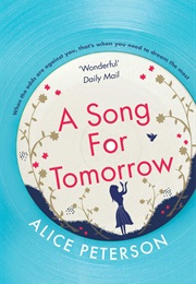 A Song for Tomorrow (Alice Peterson)