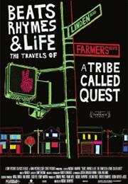 Beats Rhymes &amp; Life: The Travels of a Tribe Called Quest