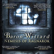 Baron Wittard: Nemesis of Ragnarok