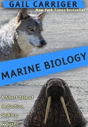 Marine Biology (Gail Carriger)