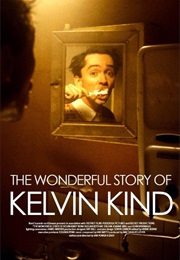 The Wonderful Story of Kelvin Kind (2004)