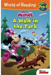 Minnie: A Walkin the Park (World of Reading)