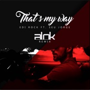 That&#39;s My Way (Alok Remix)