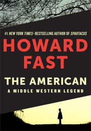 The American (Howard Fast)