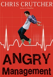 Angry Management (Chris Crutcher)