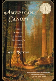 American Canopy (Eric Rutlow)