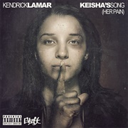 Keisha&#39;s Song (Her Pain)-Kendrick Lamar