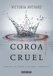 Coroa Cruel (Victoria Aveyard)