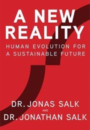 A New Reality (Jonas and Jonathan Salk)