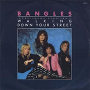 Walking Down Your Street - The Bangles