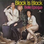 Black Is Black .. Belle Epoque