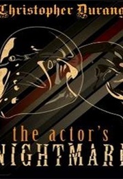 The Actor&#39;s Nightmare (Christopher Durang)