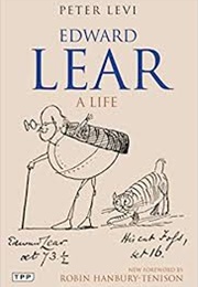 Edward Lear: A Biography (Peter Levi)