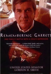 Remembering Garrett (Gordon H. Smith)