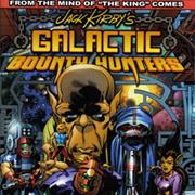 Jack Kirby&#39;s Galactic Bounty Hunters