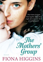 The Mothers&#39; Group (Fiona Higgins)