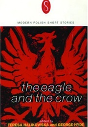 The Eagle and the Crow (Teresa Halikowska &amp; George Hyde(Eds))