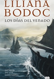 Los Días Del Venado (Liliana Bodoc)