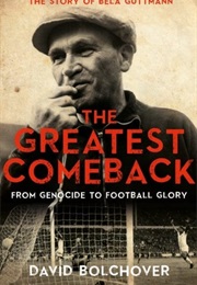 The Greatest Comeback (David Bolchover)