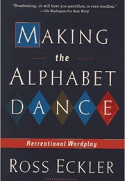 Making the Alphabet Dance (Ross Eckler)