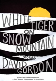 White Tiger on Snow Mountain (David Gordon)