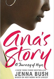 Ana&#39;s Story (Jenna Bush)