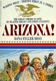 Arizona! (Dana Fuller Ross)