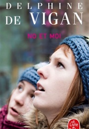 No Et Moi (Delphine De Vigan)