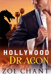 Hollywood Dragon (Zoe Chant)