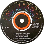 Cowboys to Girls - The Intruders