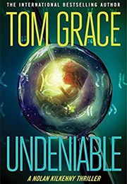 Undeniable (Tom Grace)