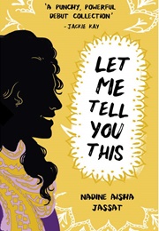 Let Me Tell You This (Nadine Aisha)